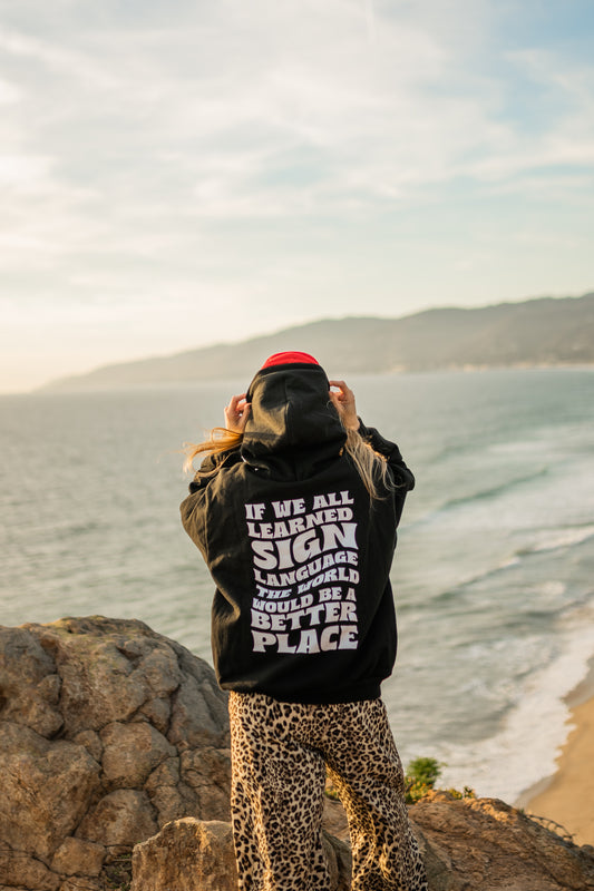 World Would Be A Better Place Hoodie