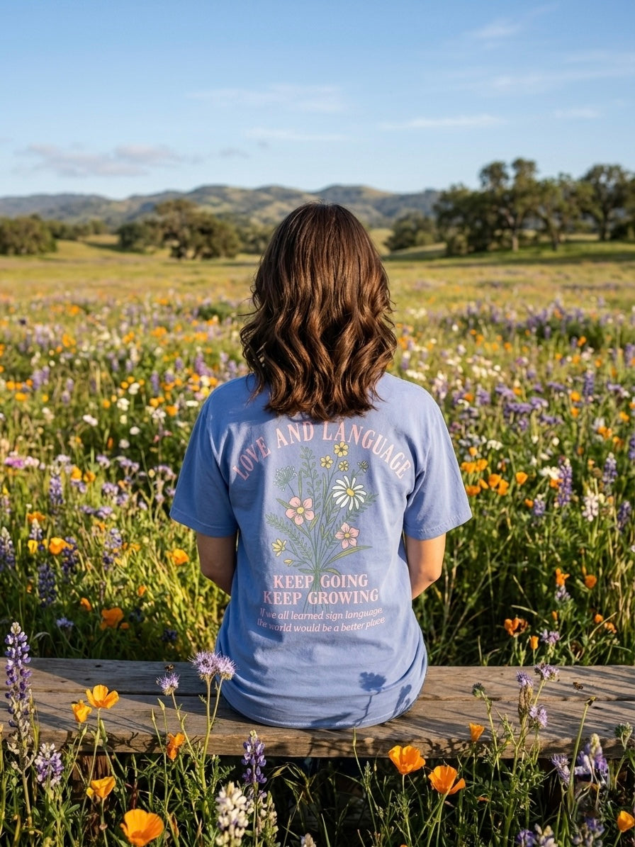 Love and Language Keep Growing Keep Going Tee