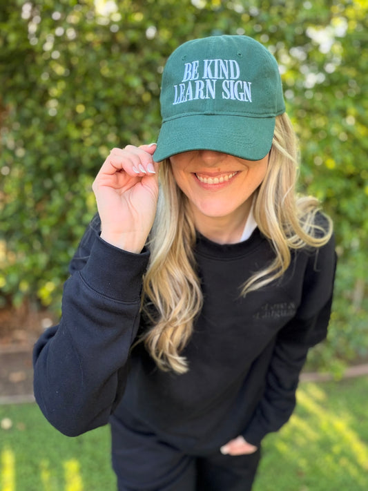 Be Kind Learn Sign Forest Green Hat