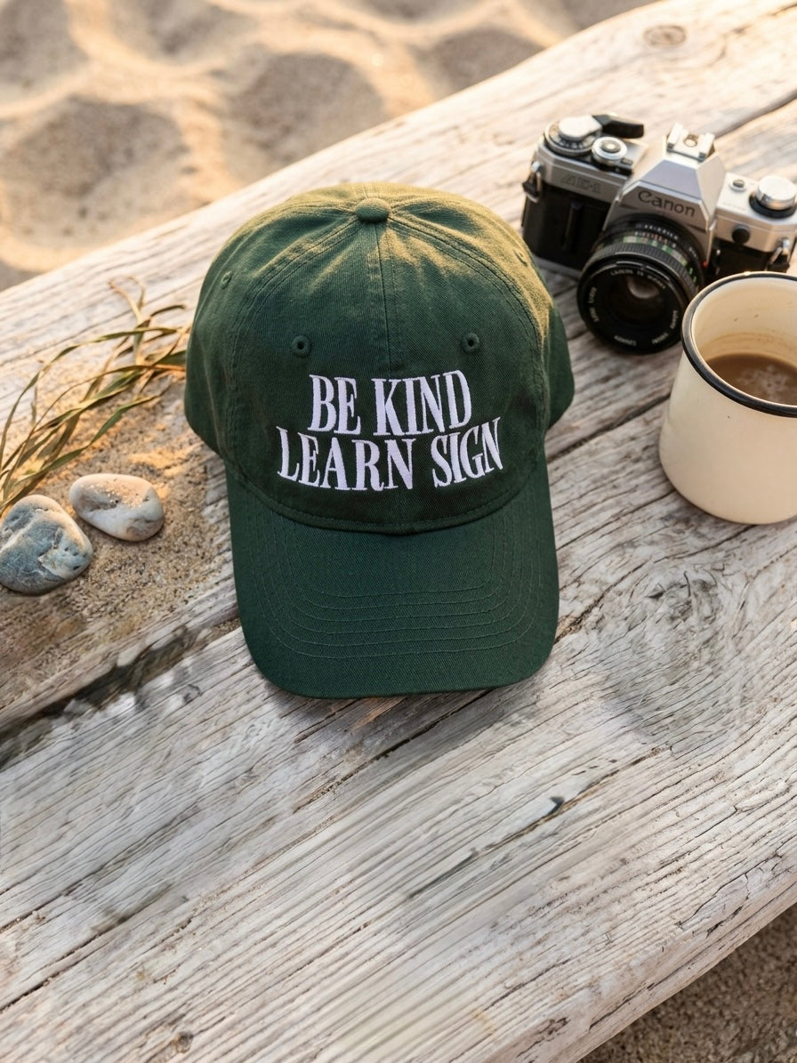 Be Kind Learn Sign Forest Green Hat